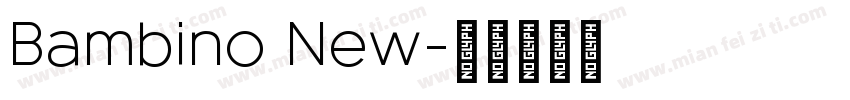 Bambino New字体转换